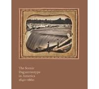 Allen Phillips Grant B The Scenic Daguerreotype in America 18 (Copertina rigida)