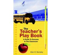 Allen R. Remaley The Teacher's Play Book (Tascabile)