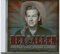 Allen, Rex Jr - America's Last Singing Cowboy