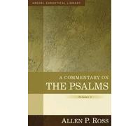 Allen Ross A Commentary on the Psalms - 1-41 (Copertina rigida)