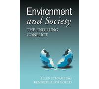 Allen Schnaiberg Kenneth Alan Gould Environment and Society (Tascabile)