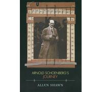 Allen Shawn Arnold Schoenberg’s Journey (Tascabile)