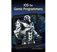 Allen Sherrod iOS for Game Programmers (Tascabile)