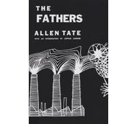 Allen Tate The Fathers (Tascabile)