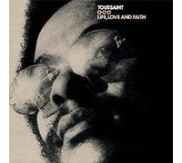 Allen Toussaint - Life. Love & Faith