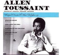 Allen Toussaint – Whipped Cream & Other Delights – Vinile 7" – Charly
