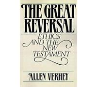 Allen Verhey The Great Reversal (Tascabile)