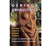 Allen W. Johnson Douglass Price-Williams Oedipus Ubiquitous (Copertina rigida)