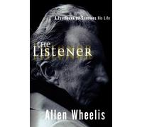 Allen Wheelis The Listener (Tascabile)