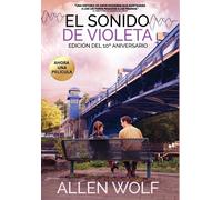 Allen Wolf El Sonido de Violeta, Edición del 10° Aniversario (Copertina rigida)