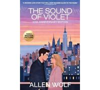 Allen Wolf The Sound of Violet, 10th Anniversary Edition (Tascabile)