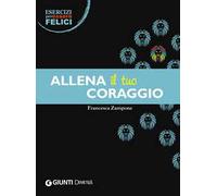 Allena il tuo coraggio