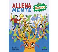 Allenamente natura. Giochi, attività e trucchi per allenare il cervello. E...