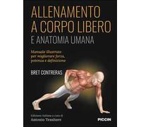 Allenamento a corpo libero. E anatomia umana