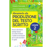 Allenamento alla produzione del testo scritto. Vol. 2 - 2018 - Gi
