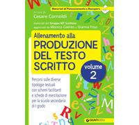 Allenamento alla produzione del testo scritto. Vol. 2 - Cornoldi C. (cur.)