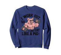 Allenamento con i Pesi in Palestra per maiali Mi alleno così Posso Mangiare Come Un Maiale Felpa