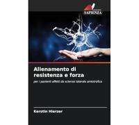 Allenamento di resistenza e forza: per i pazienti affetti da sclerosi laterale amiotrofica