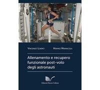 Allenamento e recupero funzionale post-volo degli astronauti