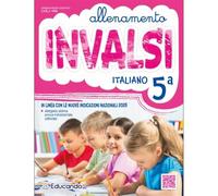 Allenamento INVALSI Italiano. Per la 5ª classe della Scuola elementare