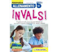 Allenamento INVALSI Matematica. Per la 5ª classe della Scuola elementare