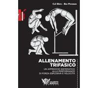 Allenamento trifasico. Un approccio sistematico alla performance di forza esplosiva e velocità