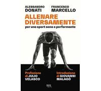 Allenare diversamente, per uno sport sano e performante