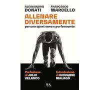 Allenare diversamente, per uno sport sano e performante