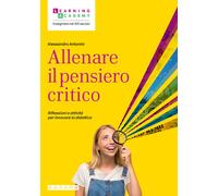 ALLENARE IL PENSIERO CRITICO - ANTONINI ALESSANDRO - Sanoma