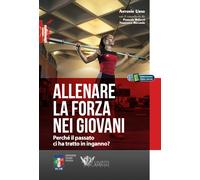 Allenare la forza nei giovani. Perché il passato ci ha tratto in inganno? ...