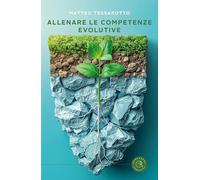 Allenare le competenze evolutive