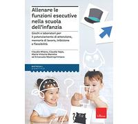 Allenare le funzioni esecutive nella scuola dell'infanzia