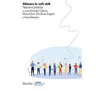 Allenare le soft skills. Teoria e pratica