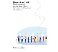 Allenare le soft skills. Teoria e pratica