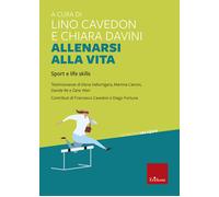 Allenarsi alla vita. Sport e life skills - 2023 - Erickson