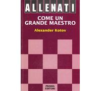 Allenati come un grande maestro