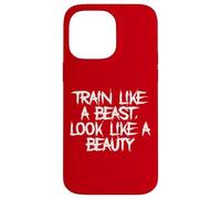 Allenati come una bestia, guarda come una palestra di bellezza Fitness Custodia per iPhone 14 Pro Max