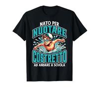Allenatore Di Nuoto Nuotatore Nato Per Nuotare Maglietta