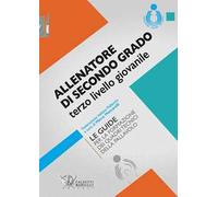 Allenatore di secondo grado terzo livello giovanile. Le guide per la formazione dei quadri tecnici della pallavolo