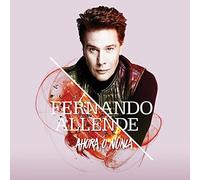 Allende, Fernando - Ahora O Nunca