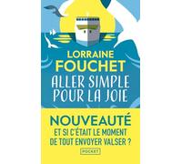 Aller simple pour la joie