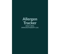 Allergen Tracker - Daily Oral Immunotherapy Log - Plain Navy Cover: One Year Journal for Managing Peanut, Egg, Milk and More Allergies
