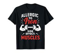 Allergic To Iron | Funny Gym Workout Bodybuilding Fitness Maglietta
