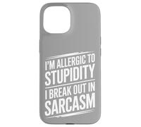 Allergico alla stupidità Sarcasmo Umorismo Testo Custodia per iPhone 15