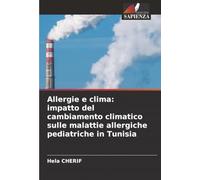 Allergie e clima: impatto del cambiamento climatico sulle malattie allergiche pediatriche in Tunisia