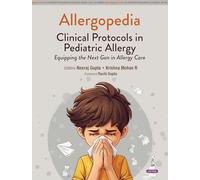 Allergopedia: Clinical Protocols in Pediatric Allergy