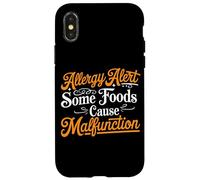 Allergy Alert Some Foods Cause Malfunction - Custodia per iPhone X/XS