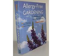 Allergy-Free Gardening: The Revolutionary Guide to Healthy Landscaping: A Revolutionary Approach to Landscape Planning