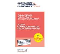 Allerta, composizione assistita e regolazione della crisi