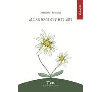 Alles beginnt mit Mut